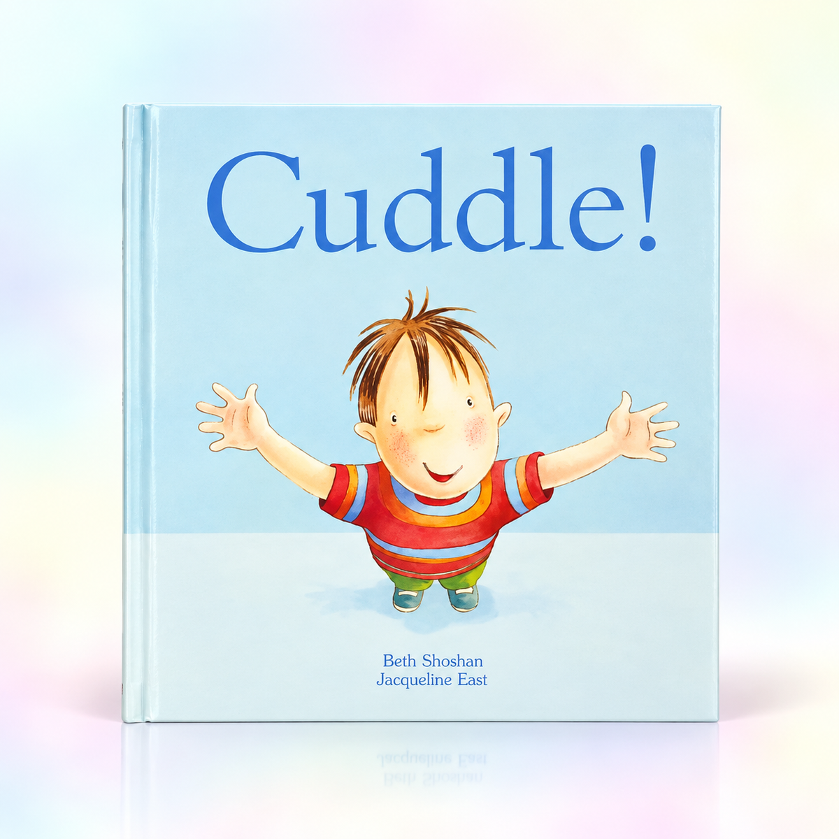 Cuddle! by Beth Shoshan & Jacqueline East